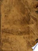 Historia sagrada, parafrasseada con oraciones panegyricas, glossas dulces, vidas y historias de santos