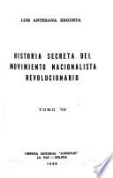 Historia secreta del Movimiento Nacionalista Revolucionario: La revolucion del mnr del 9 de Abril