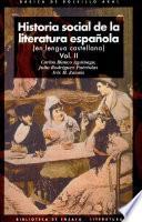 Historia social de la literatura española (en lengua castellana)