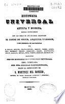Historia universal antigua y moderna formada principalmente con las obras de los célebres escritores el conde de Segur, Anquetil y Lesage...