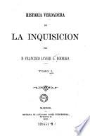 Historia verdadera de la Inquisicion
