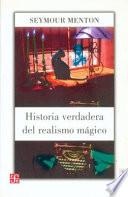 Historia verdadera del realismo mágico