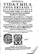 Historia, vida, y milagros, extasis, y reuelaciones de la bienauenturada virgen sor Iuana de la Cruz ... Compuesta, y de nueuo corregida, y emendada por f. Antonio Daça ..