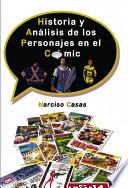 Historia y Análisis de los Personajes en el Cómic
