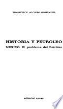 Historia y petróleo