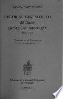 Historial genealógico del doctor Cristóbal Mendoza, 1772-1829