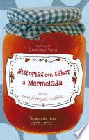 Historias con sabor a mermelada