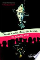 Historias de asesinos, tahúres, daifas, borrachos, neuróticas y poetas