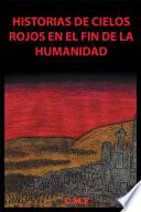 Historias de cielos rojos en el fin de la humanidad