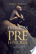 Historias de la Prehistoria
