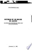 Historias de los brujos del Quiché