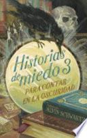 Historias de Miedo Para Contar En La Oscuridad 3