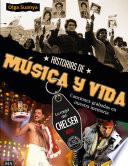 Historias de música y vida