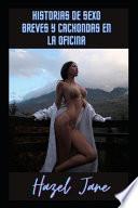 Historias de sexo breves y cachondas en la oficina