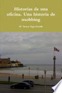 Historias de una oficina. Una historia de mobbing