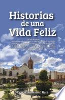 Historias de una Vida Feliz