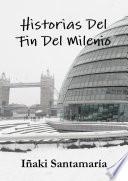 Historias Del Fin Del Milenio