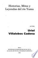 Historias, mitos y leyendas del rio Yuma