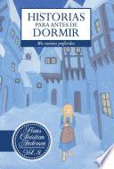 Historias para antes de dormir. Vol. 3 Hans Christian Andersen