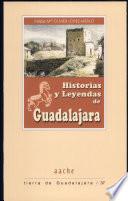 Historias y leyendas de Guadalajara