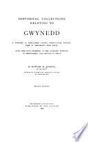 Historical Collections Relating to Gwynedd