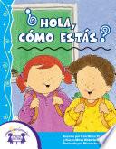 ¿Hola, cómo estás?