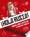 ¡Hola Rusia!