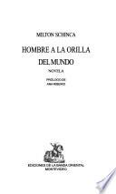 Hombre a la orilla del mundo