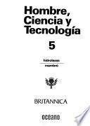 Hombre, ciencia y tecnologia