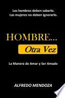 Hombre... Otra Vez