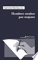 Hombres escritos por mujeres