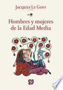 Hombres y mujeres de la Edad Media / Men and women of the Middle Ages