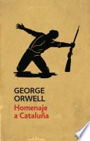 Homenaje a Cataluña (edición definitiva avalada por The Orwell Estate)