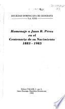 Homenaje a Juan B. Pérez en el centenario de su nacimiento, 1883-1983