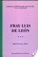 Homenaje al profesor Jaime García Alvarez en su 65 aniversario: Fray Luis de León