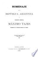 Homenaje de la República Argentina al Teniente General Máximo Tajes, Presidente de la República Oriental del Uruguay