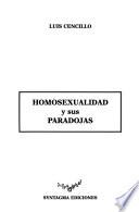Homosexualidad y sus paradojas