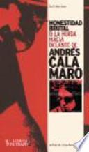 Honestidad brutal: o la huida hacia delante de Andrés Calamaro