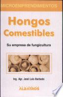 Hongos Comestibles