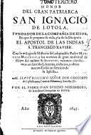 Honor del gran patriarca San Ignacio de Loyola ...