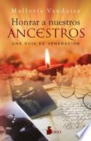 Honrar a nuestros ancestros