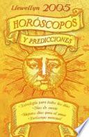 Horoscopos Y Predicciones 2005 / Horoscopes And Predictions 2005