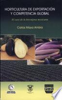 Horticultura de exportación y competencia global
