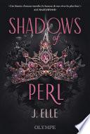 House of Marionne (Tome 2) - Shadows of Perl