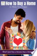 How to Buy a Home to Make You Happy
