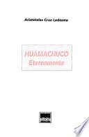 Huamachuco eternamente