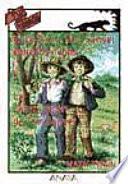 Huck Finn y Tom Sawyer entre los indios y La conspiración de Tom Sawyer