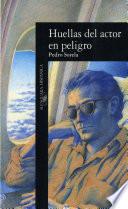 Huellas del actor en peligro