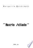 Huerto sellado.