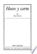 Hueso y carne